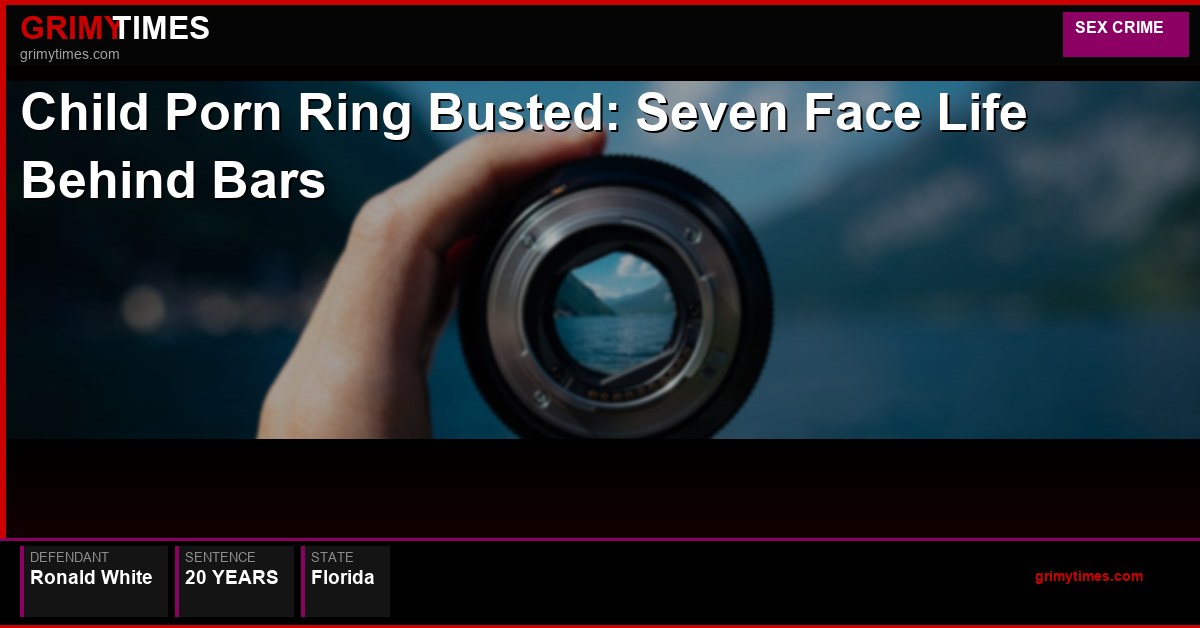 Child Porn Ring Busted: Seven Face Life Behind Bars