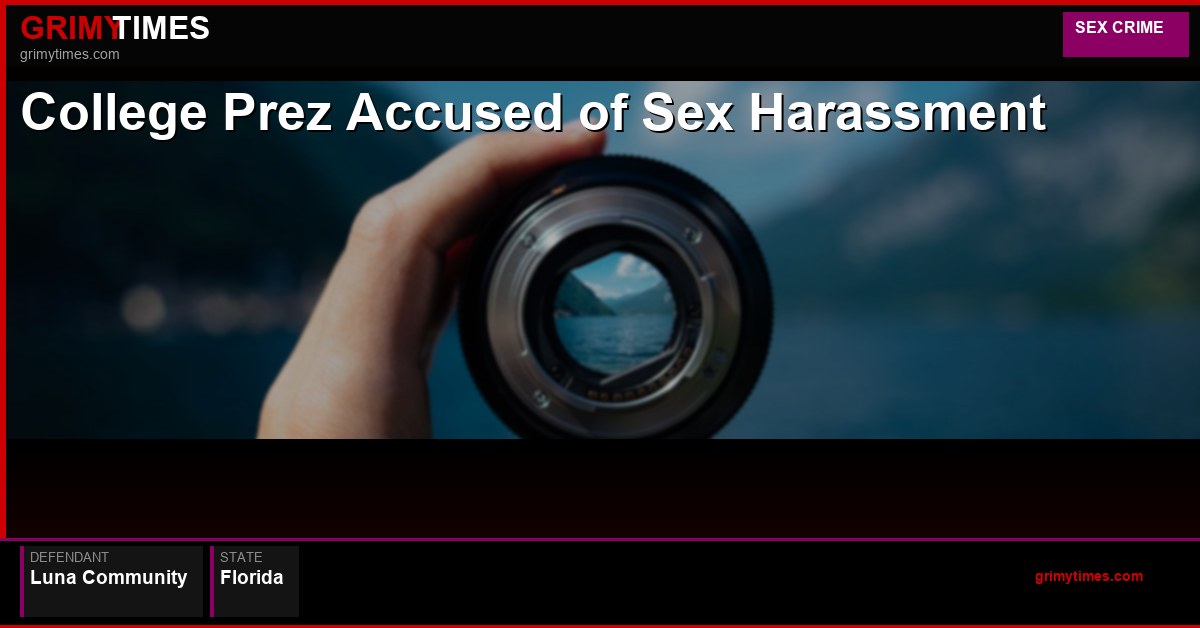 College Prez Accused of Sex Harassment