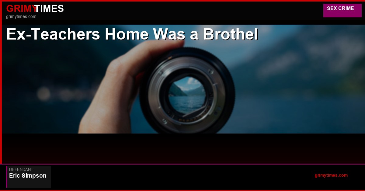 Ex-Teacher’s Home Was a Brothel