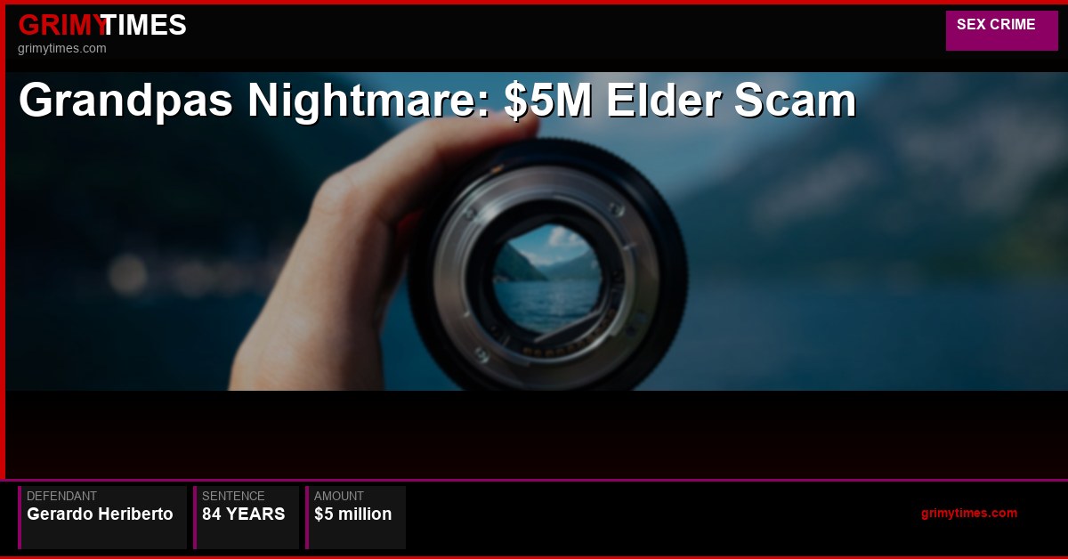 Grandpa’s Nightmare: $5M Elder Scam