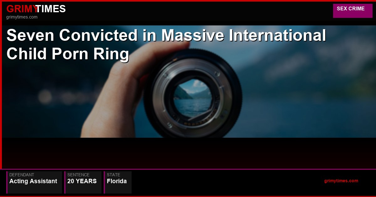 Seven Convicted in Massive International Child Porn Ring